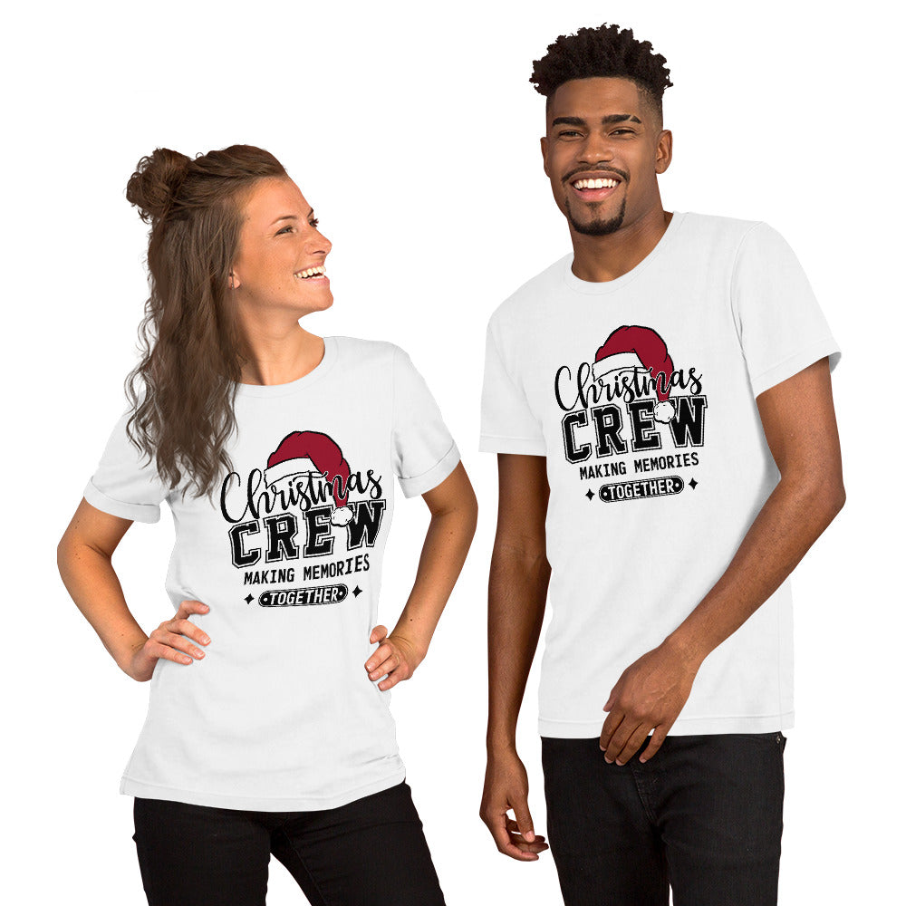 Christmas Crew Making Memories Together Unisex t-shirt